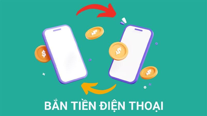 Cách bắn tiền qua điện thoại