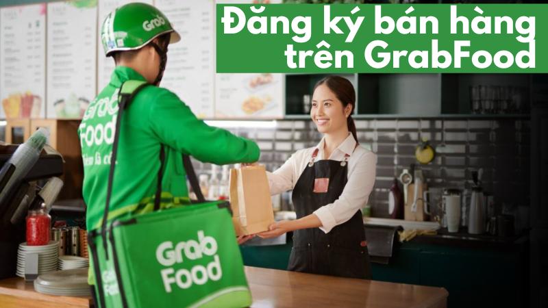 Cách đăng ký GrabFood