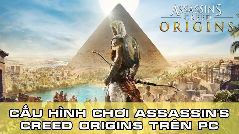 Chúng ta hãy cùng tìm hiểu cấu hình chơi Assassin