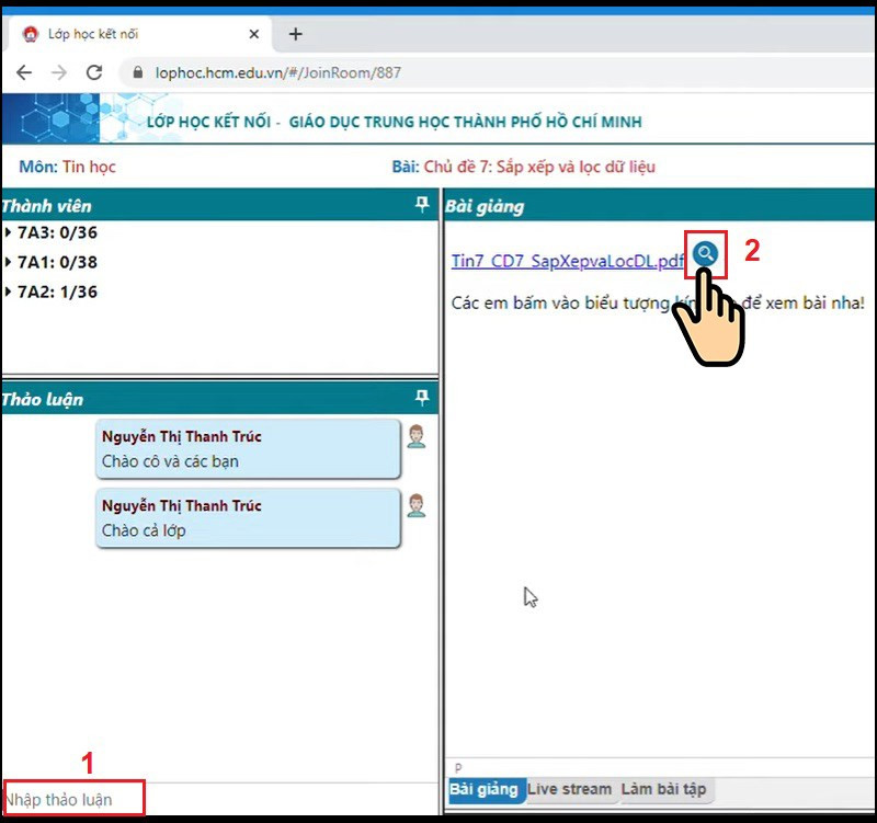 Gõ Thảo luận để trao đổi thầy cô và trò, bấm biểu tượng kính lúp để xem bài