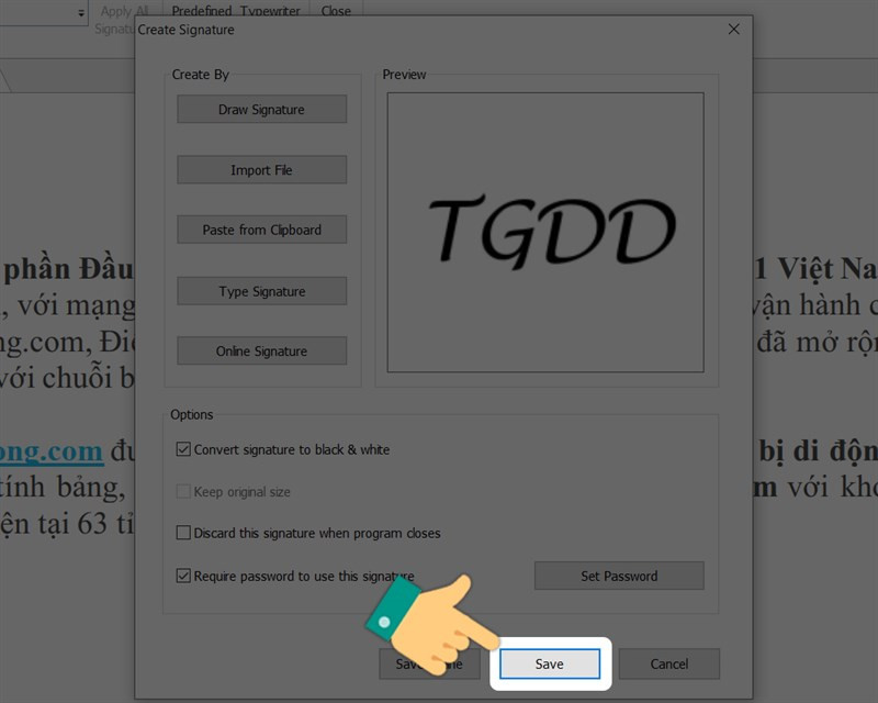 Nhấn Save để lưu chữ ký của bạn