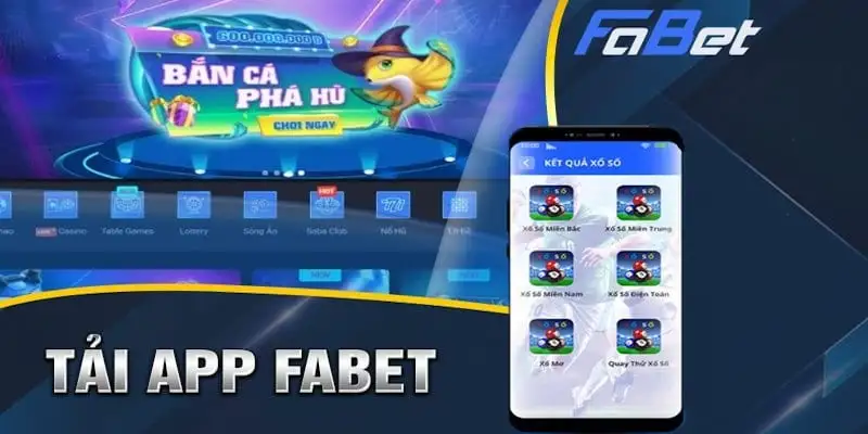 Tải app Fabet - Hướng dẫn tải và cài nhanh chóng cho newbie